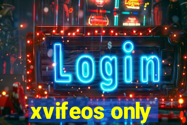 xvifeos only